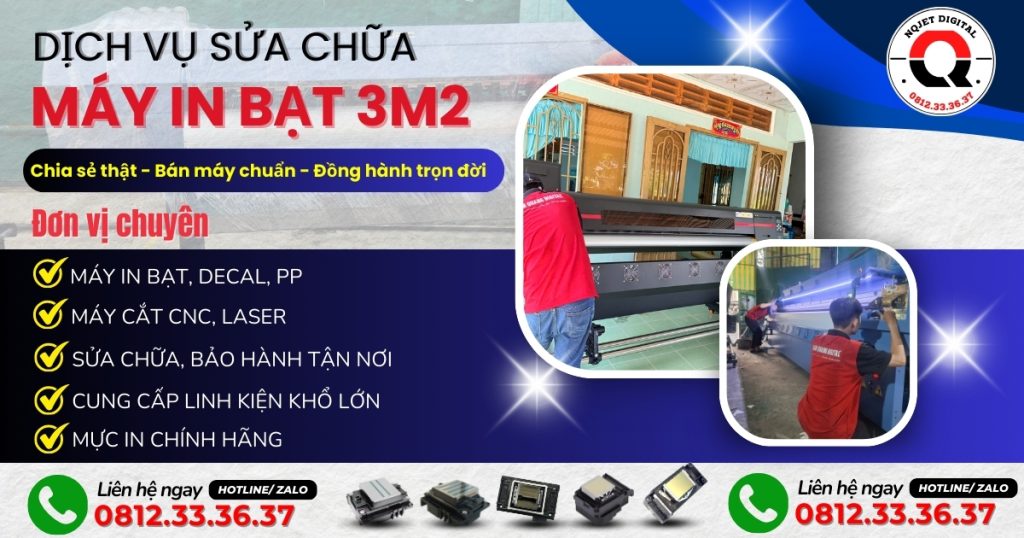 Sửa máy in bạt 3m2 tận nơi giá rẻ uy tín chất lượng