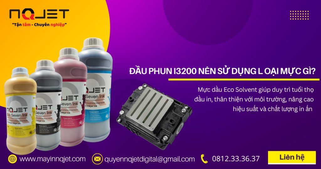 Đầu phun i3200 nên sử dụng loại mực gì? Đầu phun i3200 nên sử dụng loại mực gì?
