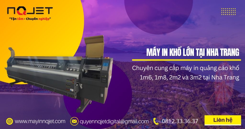 2025 có nên đầu tư máy in khổ lớn tại Nha Trang? Đây là câu trả lời!