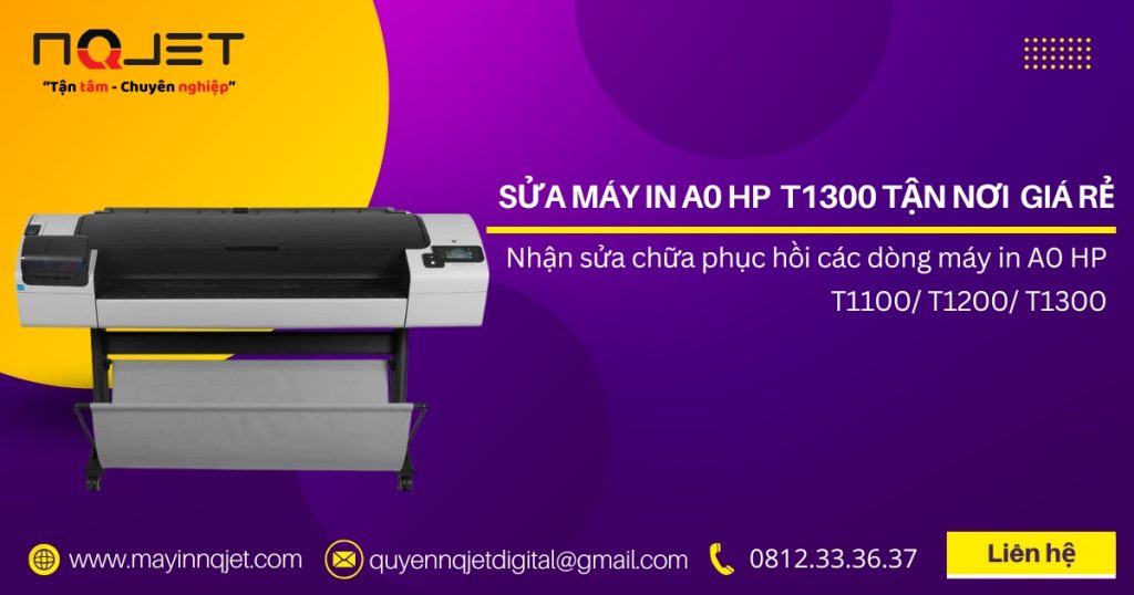 Sửa máy in A0 HP T1300 tận nơi giá rẻ uy tín và chất lượng Sửa máy in A0 HP T1300 tận nơi giá rẻ uy tín và chất lượng