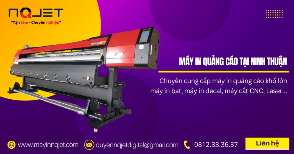 Có nên đầu tư máy in quảng cáo tại Ninh Thuận?