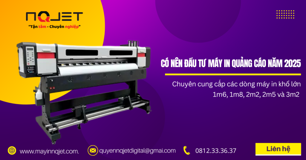 Có nên đầu tư máy in quảng cáo để khởi nghiệp trong năm 2025?