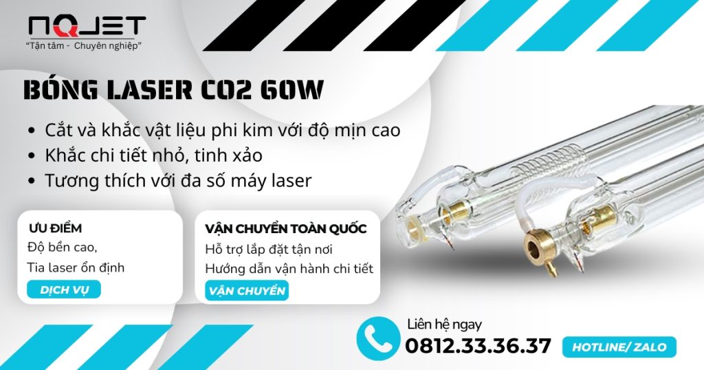 Bóng Laser 60w CO2