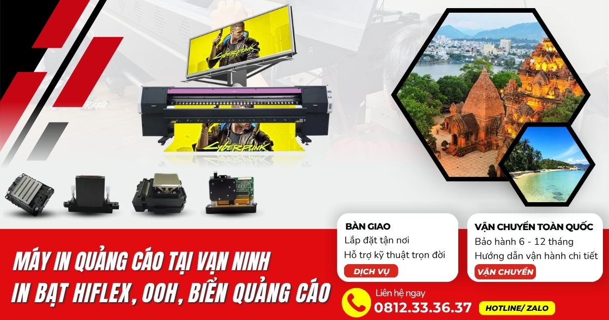 Máy in bạt quảng cáo tại Vạn Ninh