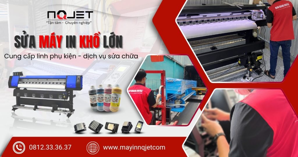 Dịch vụ sửa máy in khổ lớn 1m6/1m8/2m2/2m5/3m2