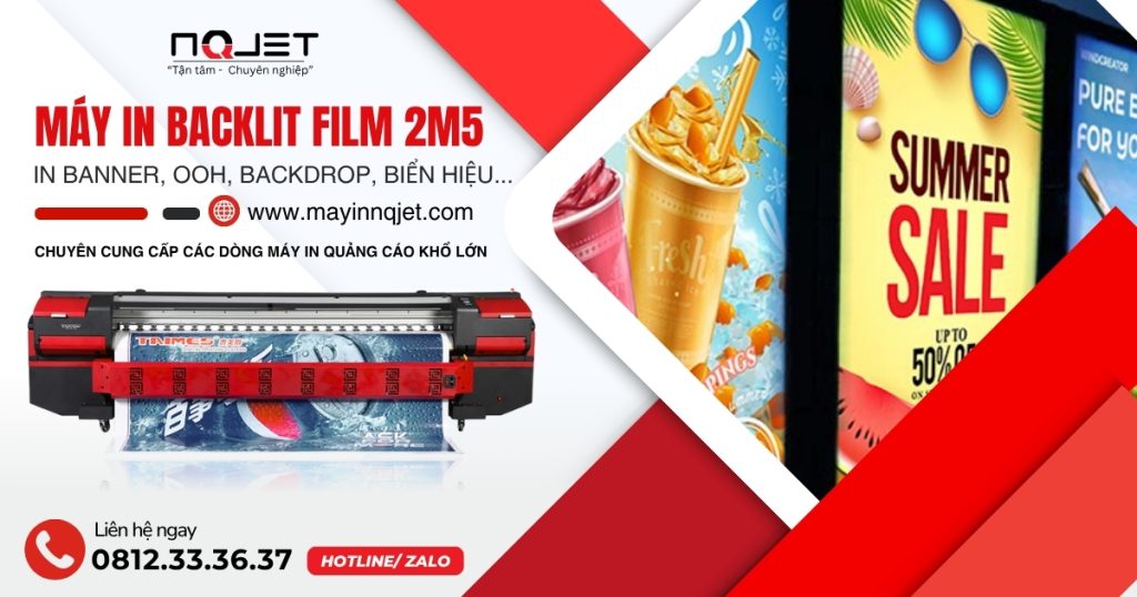 Máy in 2m5 in Backlit Film xuyên sáng – Giải pháp tối ưu cho in hộp đèn quảng cáo