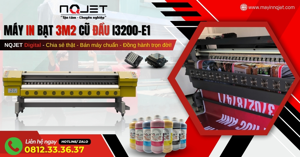 Máy in bạt khổ 3m2 cũ lướt lắp đầu in i3200E1 - In nhanh, in đẹp, giá chỉ bằng nửa máy mới