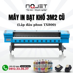 Máy in bạt khổ 3m2 cũ lắp đầu phun TX800 - In đa năng: Bạt hiflex, decal, PP