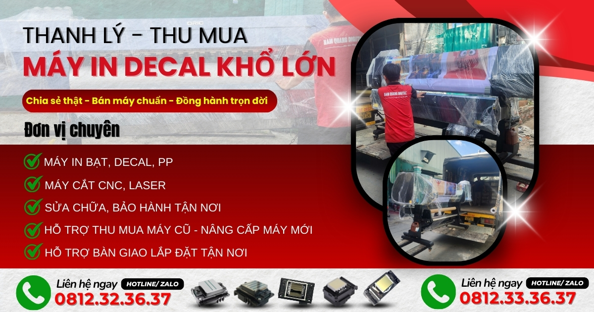 Thanh lý máy in decal khổ lớn 60cm/1m2/1m6/1m8