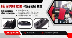 Đầu in S3200 - Công nghệ 2026
