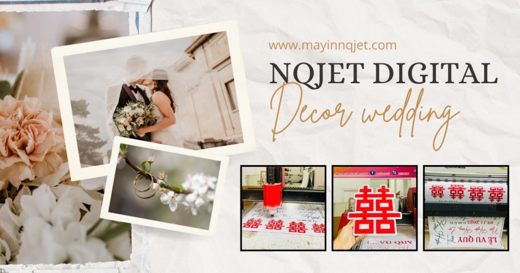 5 ý tưởng in trang trí tiệc cưới độc đáo giúp xưởng in chốt đơn liên tục mùa cao điểm