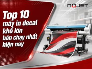 top-10-may-in-decal-kho-lon-ban-chay-nhat-hien-nay